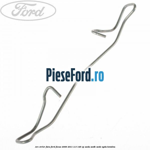 Arc etrier fata Ford Focus 2008-2011 2.0 145 cp AODA, AODB, AODE, SYDA benzina