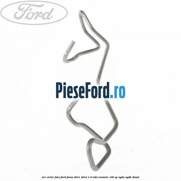 Arc etrier fata Ford Focus 2011-2014 1.6 TDCi ECOnetic 105 cp NGDA, NGDB diesel