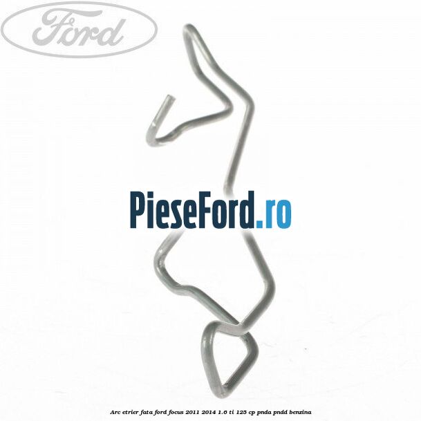 Arc etrier fata Ford Focus 2011-2014 1.6 Ti 125 cp PNDA, PNDD benzina