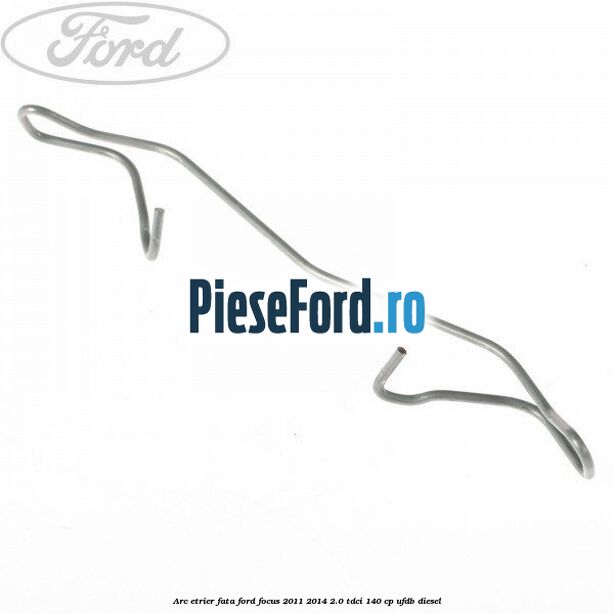 Arc etrier fata Ford Focus 2011-2014 2.0 TDCi 140 cp UFDB diesel