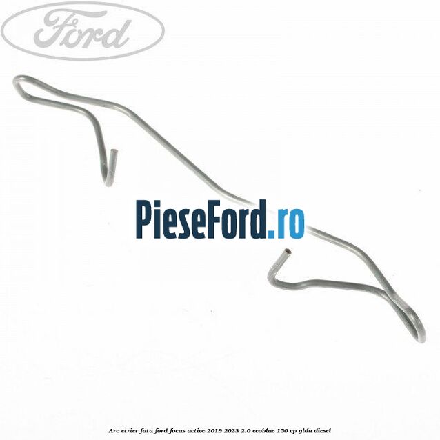 Arc etrier fata Ford Focus Active 2019-2023 2.0 EcoBlue 150 cp Arc etrier fata Ford Focus Active 2019-2023 2.0 EcoBlue 150 cp YLDA diesel