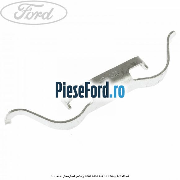 Arc etrier fata Ford Galaxy 2000-2006 1.9 TDI 150 cp BTB diesel