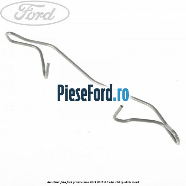 Arc etrier fata Ford Grand C-Max 2011-2015 2.0 TDCi 136 cp UKDB diesel