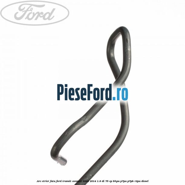 Arc etrier fata Ford Transit Connect 2002-2014 1.8 Di 75 cp BHPA, P7PA, P7PB, R2PA diesel