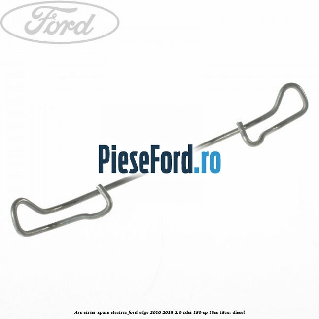 Arc etrier spate electric Ford Edge 2016-2018 2.0 TDCi 180 cp T8CC, T8CM diesel