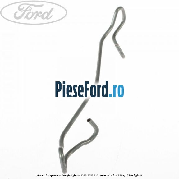 Arc etrier spate electric Ford Focus 2019-2023 1.0 EcoBoost mHEV 125 cp B7DA Hybrid