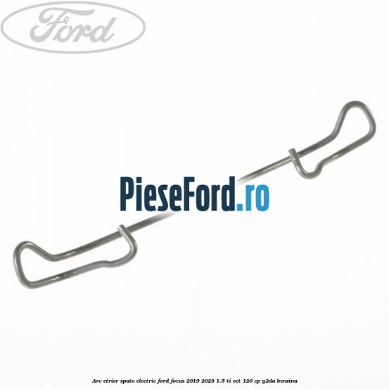 Arc etrier spate electric Ford Focus 2019-2023 1.5 Ti-VCT 120 cp Y2DA benzina