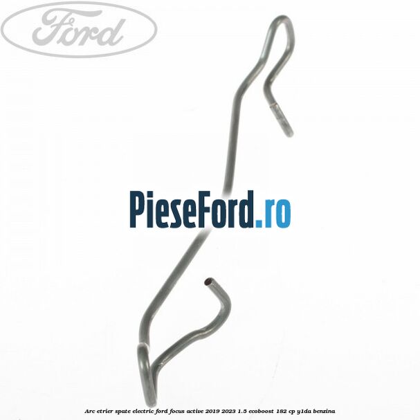 Arc etrier spate electric Ford Focus Active 2019-2023 1.5 EcoBoost 182 cp Y1DA benzina