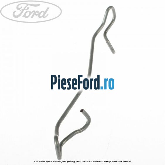 Arc etrier spate electric Ford Galaxy 2015-2023 2.0 EcoBoost 240 cp Arc etrier spate electric Ford Galaxy 2015-2023 2.0 EcoBoost 240 cp R9CD, R9CI benzina