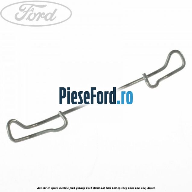 Arc etrier spate electric Ford Galaxy 2015-2023 2.0 TDCi 180 cp T8CG, T8CH, T8CI, T8CJ diesel