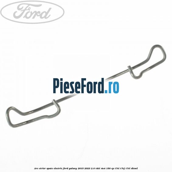 Arc etrier spate electric Ford Galaxy 2015-2023 2.0 TDCi 4x4 150 cp Arc etrier spate electric Ford Galaxy 2015-2023 2.0 TDCi 4x4 150 cp T7CI, T7CJ, T7CL diesel