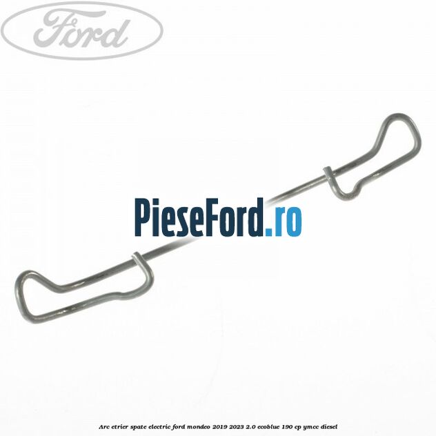 Arc etrier spate electric Ford Mondeo 2019-2023 2.0 EcoBlue 190 cp YMCC diesel
