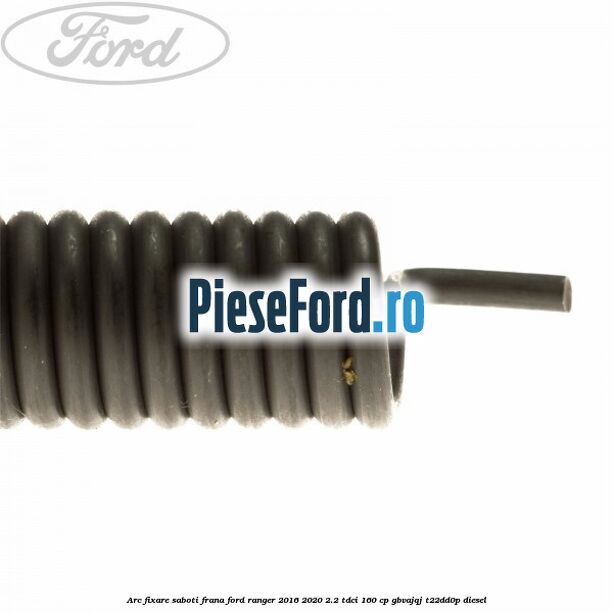 Arc fixare saboti frana Ford Ranger 2016-2020 2.2 TDCi 160 cp Arc fixare saboti frana Ford Ranger 2016-2020 2.2 TDCi 160 cp GBVAJQJ, T22DD0P diesel
