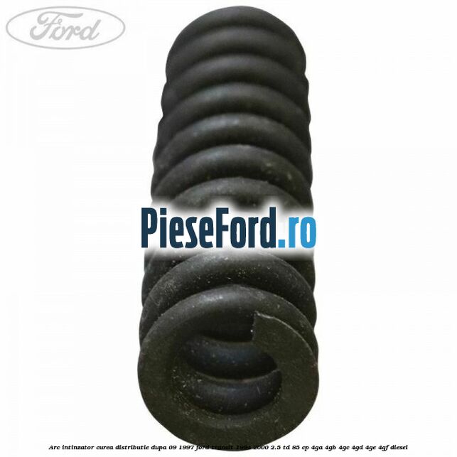 Arc intinzator curea distributie dupa 09/1997 Ford Transit 1994-2000 2.5 TD 85 cp 4GA, 4GB, 4GC, 4GD, 4GE, 4GF diesel