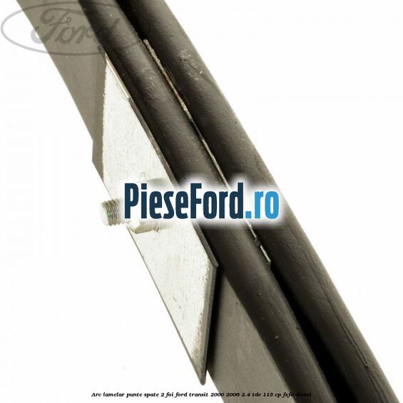Arc lamelar punte spate 2 foi Ford Transit 2000-2006 2.4 TDE 115 cp FXFA diesel