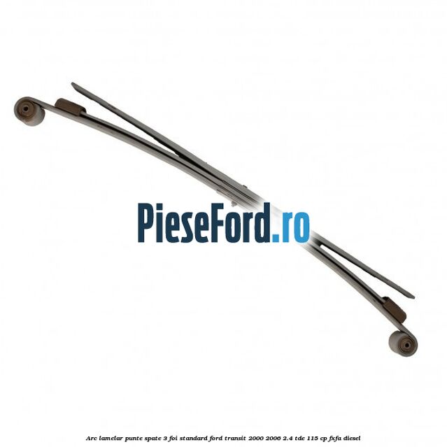 Arc lamelar punte spate 3 foi standard Ford Transit 2000-2006 2.4 TDE 115 cp