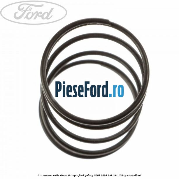 Arc manson cutie viteza 6 trepte Ford Galaxy 2007-2014 2.0 TDCi 163 cp Arc manson cutie viteza 6 trepte Ford Galaxy 2007-2014 2.0 TDCi 163 cp TXWA diesel