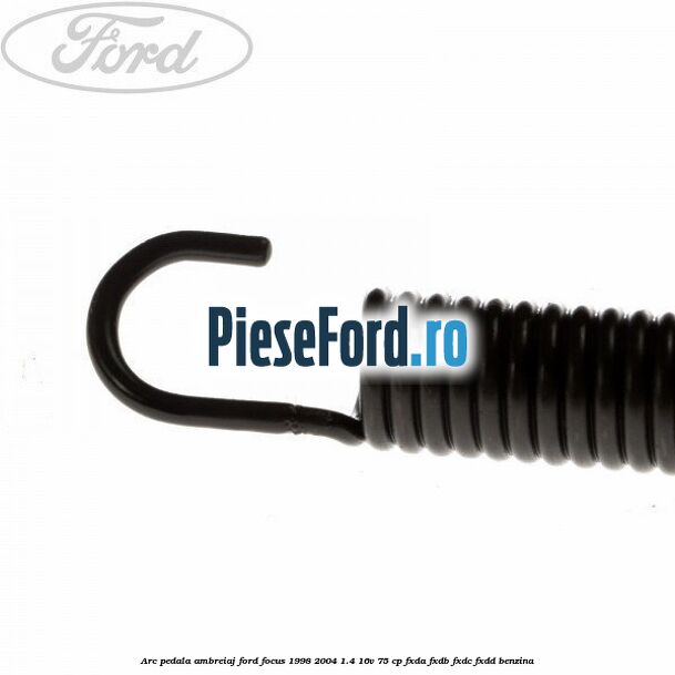 Arc pedala ambreiaj Ford Focus 1998-2004 1.4 16V 75 cp FXDA, FXDB, FXDC, FXDD benzina