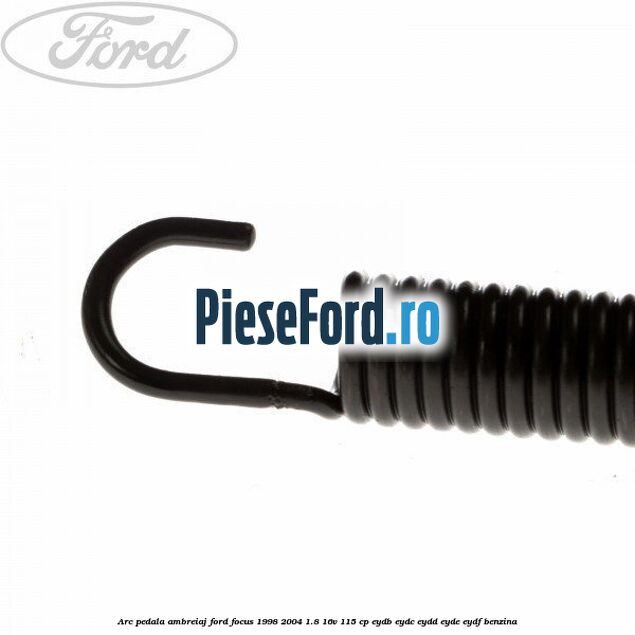 Arc pedala ambreiaj Ford Focus 1998-2004 1.8 16V 115 cp EYDB, EYDC, EYDD, EYDE, EYDF benzina