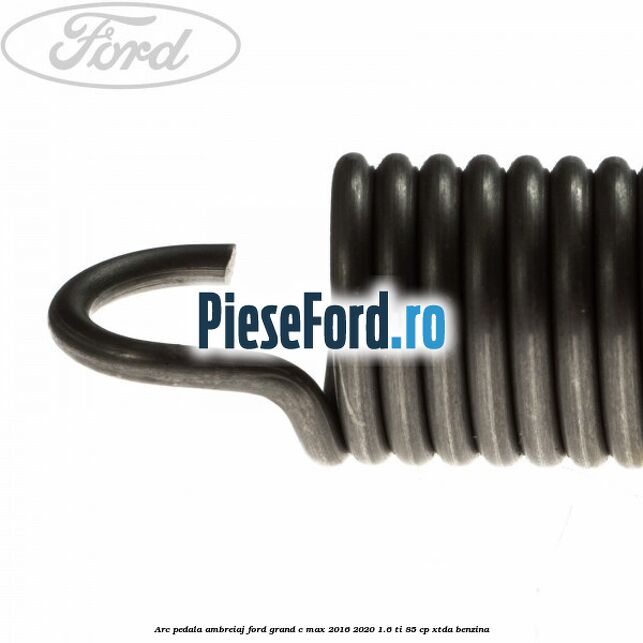Arc pedala ambreiaj Ford Grand C-Max 2016-2020 1.6 Ti 85 cp XTDA benzina