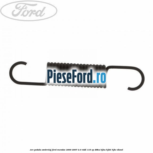 Arc pedala ambreiaj Ford Mondeo 2000-2007 2.0 TDDI 115 cp