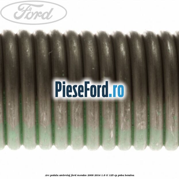 Arc pedala ambreiaj Ford Mondeo 2008-2014 1.6 Ti 125 cp PNBA benzina