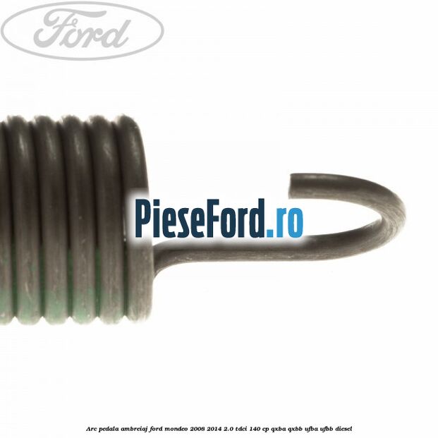 Arc pedala ambreiaj Ford Mondeo 2008-2014 2.0 TDCi 140 cp QXBA, QXBB, UFBA, UFBB diesel