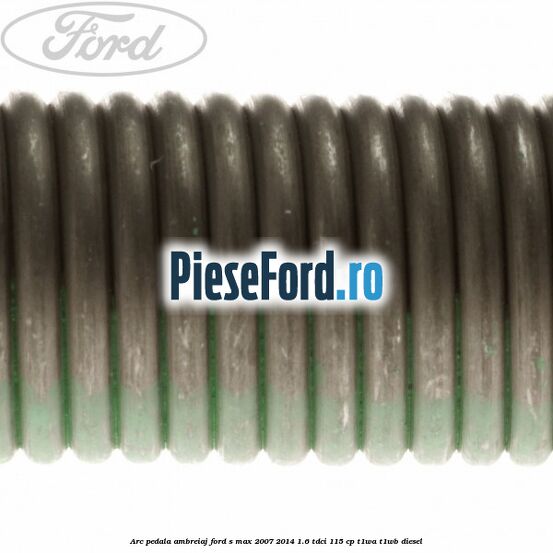 Arc pedala ambreiaj Ford S-Max 2007-2014 1.6 TDCi 115 cp T1WA, T1WB diesel