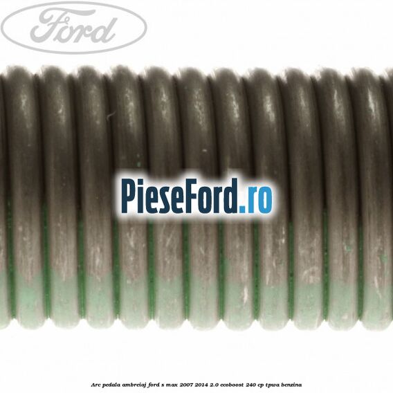 Arc pedala ambreiaj Ford S-Max 2007-2014 2.0 EcoBoost 240 cp TPWA benzina