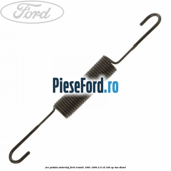 Arc pedala ambreiaj Ford Transit 1991-1994 2.5 TD 100 cp 4EA diesel