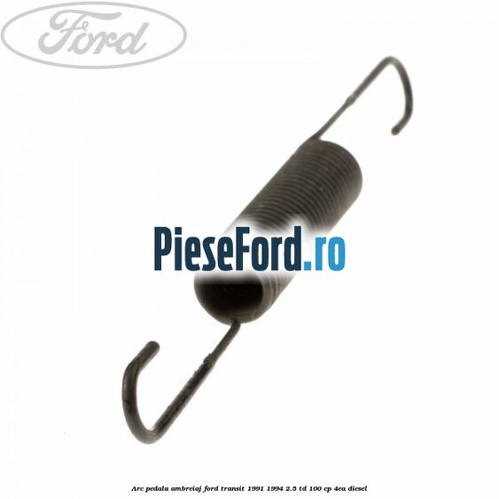 Arc pedala ambreiaj Ford Transit 1991-1994 2.5 TD 100 cp 4EA diesel