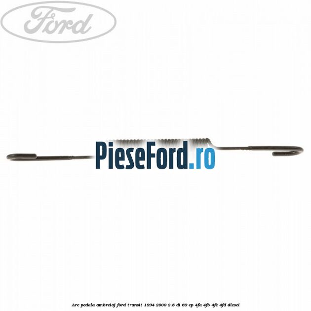 Arc pedala ambreiaj Ford Transit 1994-2000 2.5 DI 69 cp 4FA, 4FB, 4FC, 4FD diesel