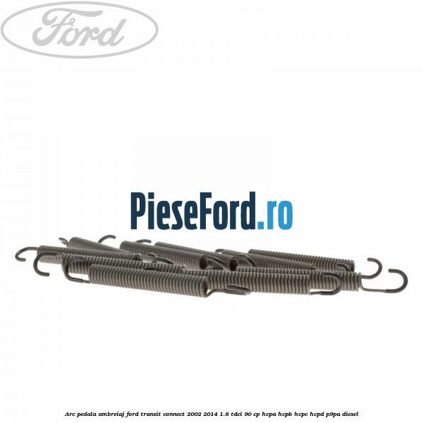 Arc pedala ambreiaj Ford Transit Connect 2002-2014 1.8 TDCi 90 cp HCPA, HCPB, HCPC, HCPD, P9PA diesel