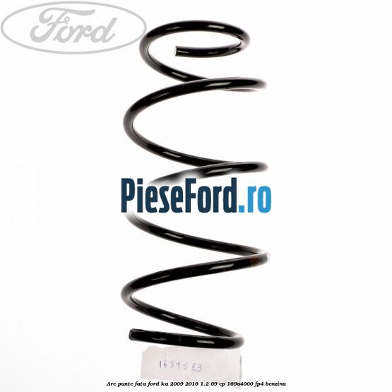 Arc punte fata Ford Ka 2009-2016 1.2 69 cp 169A4000, FP4 benzina