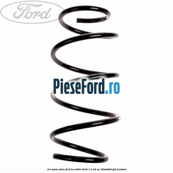 Arc punte fata Ford Ka 2009-2016 1.2 69 cp 169A4000, FP4 benzina
