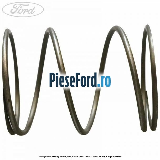 Arc spirala airbag volan Ford Fiesta 2002-2005 1.3 69 cp A9JA, A9JB benzina