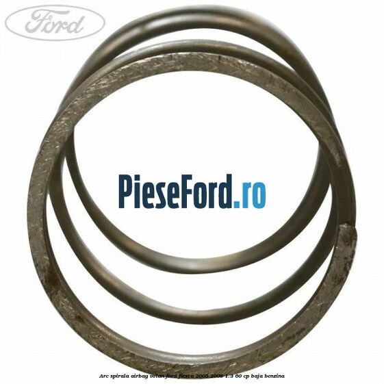 Arc spirala airbag volan Ford Fiesta 2005-2008 1.3 60 cp BAJA benzina