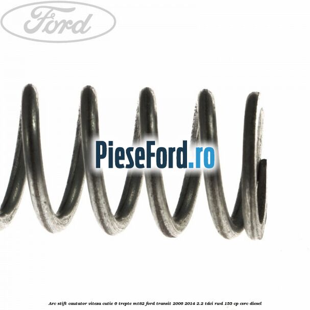 Arc stift cautator viteza cutie 6 trepte MT82 Ford Transit 2006-2014 2.2 TDCi RWD 155 cp CVRC diesel