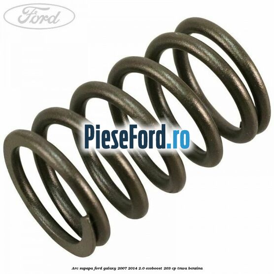 Arc supapa Ford Galaxy 2007-2014 2.0 EcoBoost 203 cp TNWA benzina
