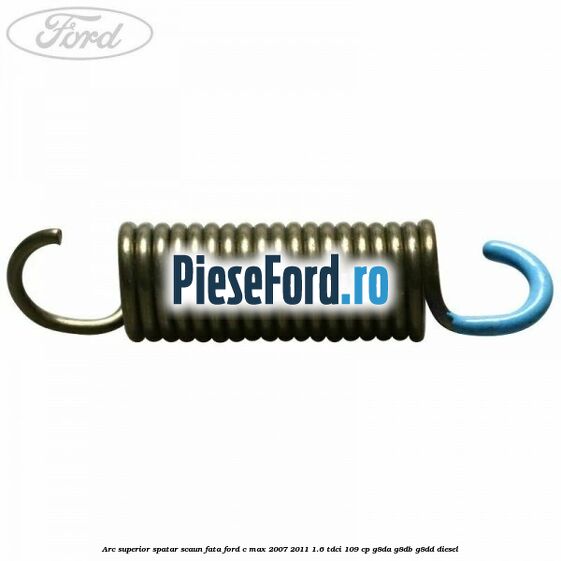 Arc superior spatar scaun fata Ford C-Max 2007-2011 1.6 TDCi 109 cp G8DA, G8DB, G8DD diesel