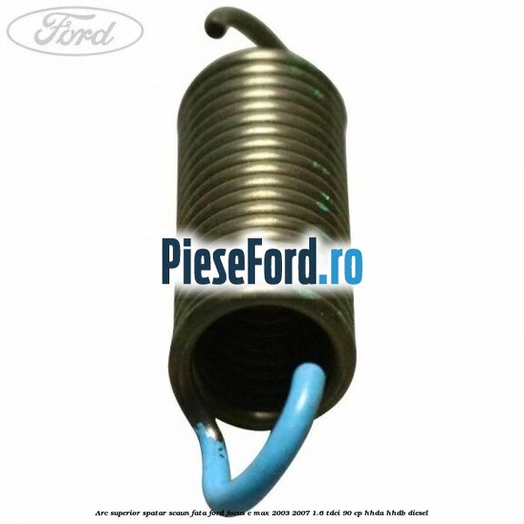 Arc superior spatar scaun fata Ford Focus C-Max 2003-2007 1.6 TDCi 90 cp HHDA, HHDB diesel