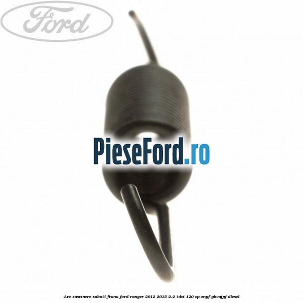 Arc sustinere saboti frana Ford Ranger 2012-2015 2.2 TDCi 120 cp ENPF, GBVAJPF diesel