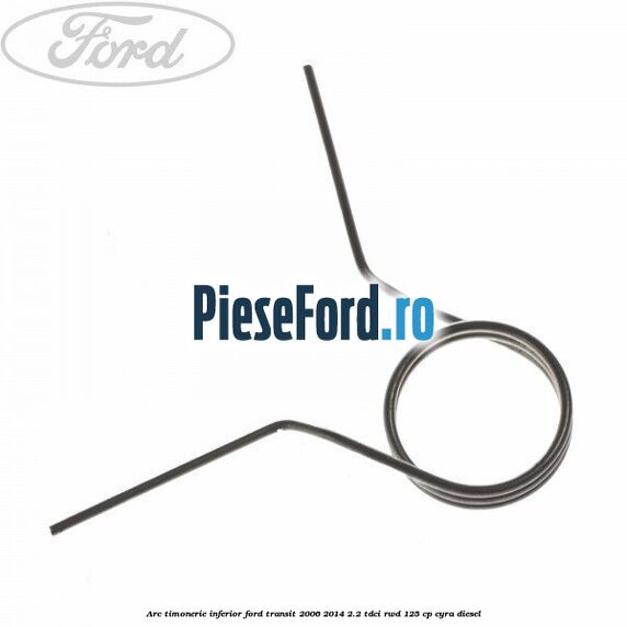 Arc timonerie inferior Ford Transit 2006-2014 2.2 TDCi RWD 125 cp CYRA diesel