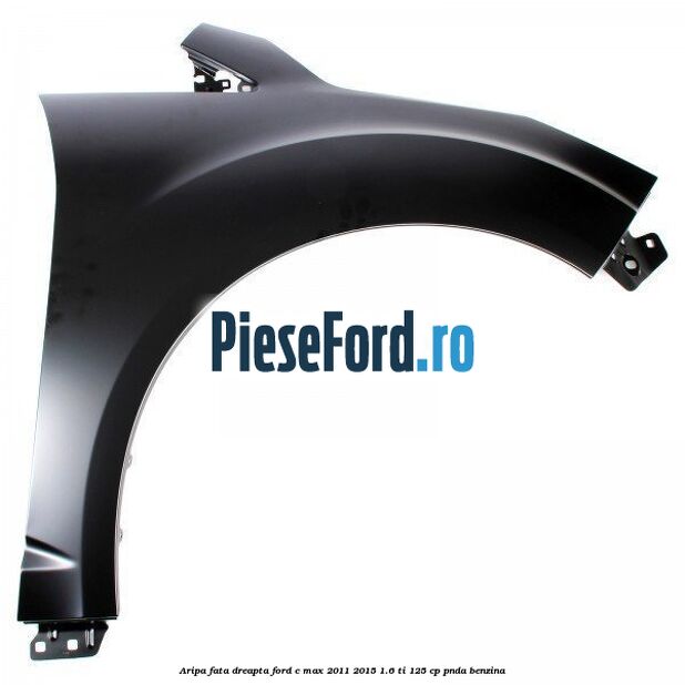Aripa fata dreapta Ford C-Max 2011-2015 1.6 Ti 125 cp PNDA benzina