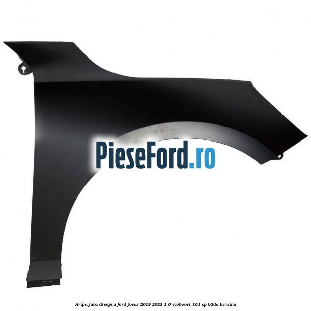 Aripa fata dreapta Ford Focus 2019-2023 1.0 EcoBoost 101 cp B3DA benzina