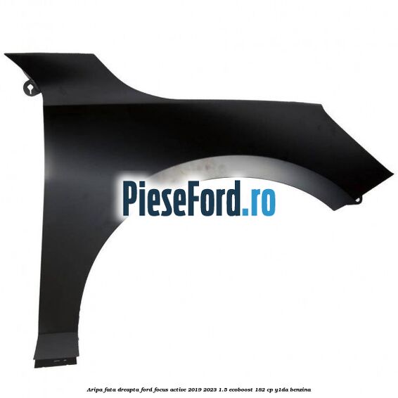 Aripa fata dreapta Ford Focus Active 2019-2023 1.5 EcoBoost 182 cp Y1DA benzina