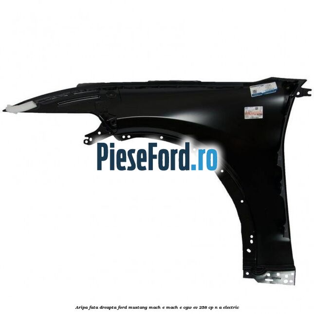 Aripa fata dreapta Ford Mustang Mach-E MACH-E (CGW) EV 258 cp n/a electric