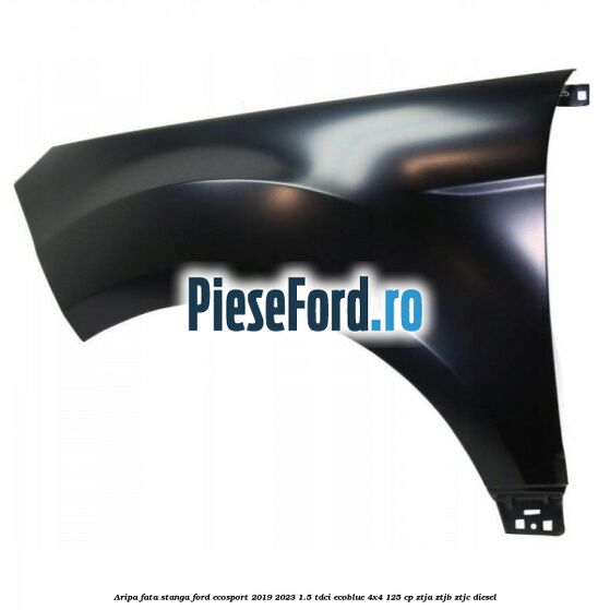 Aripa fata stanga Ford EcoSport 2019-2023 1.5 TDCi EcoBlue 4x4 125 cp
