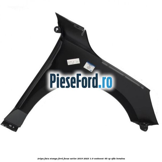 Aripa fata stanga Ford Focus Active 2019-2023 1.0 EcoBoost 85 cp Aripa fata stanga Ford Focus Active 2019-2023 1.0 EcoBoost 85 cp SFDC benzina