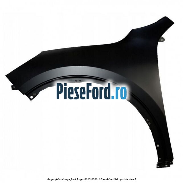 Aripa fata stanga Ford Kuga 2019-2023 1.5 EcoBlue 120 cp ZTDA diesel